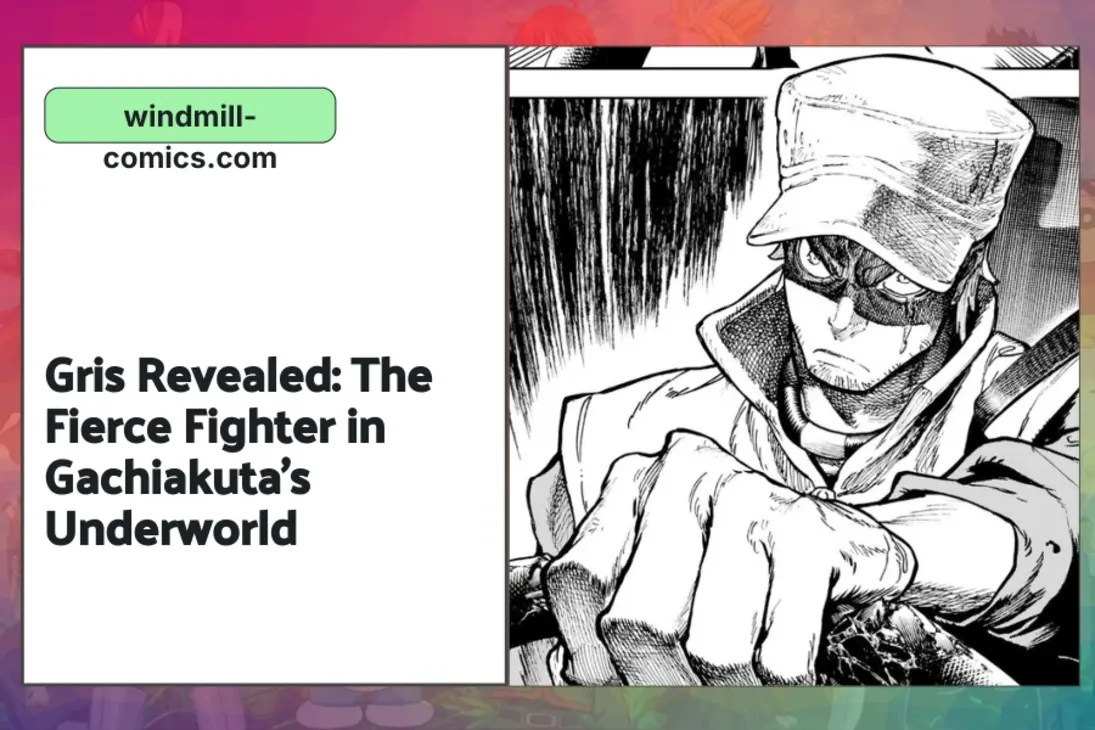 Gris Rubion Revealed: The Fierce Fighter in Gachiakuta’s Underworld